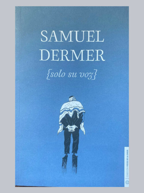 Solo su voz - Samuel Dermer